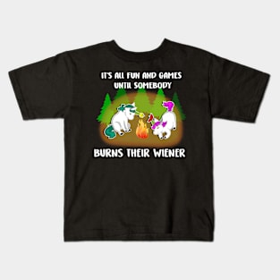 It's All Fun And Games Until Somebody Burn Their Wiener Costume Gift Kids T-Shirt